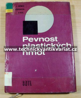 Pevnost plastických hmot - Němec, Serensen (1970)