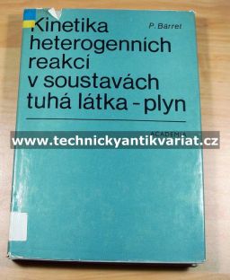 Kinetika heterogenních reakcí v soustavách tuhá látka-plyn