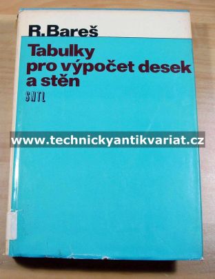 Tabulky pro výpočet desek a stěn - Richard Bareš (1979)