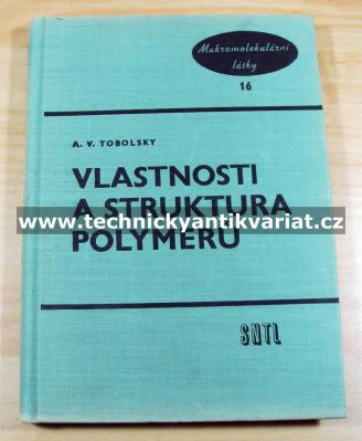 Vlastnosti a struktura polymerů