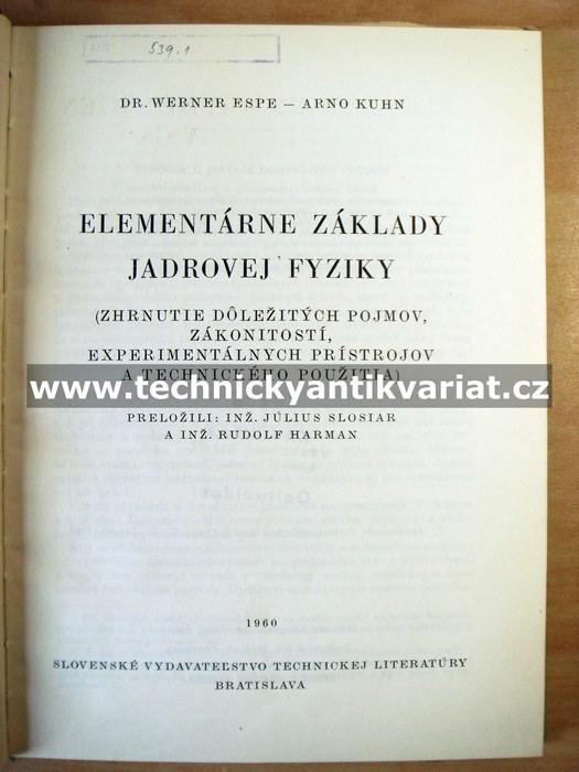 Elementárne základy jadrovej fyziky - Espe, Kuhn