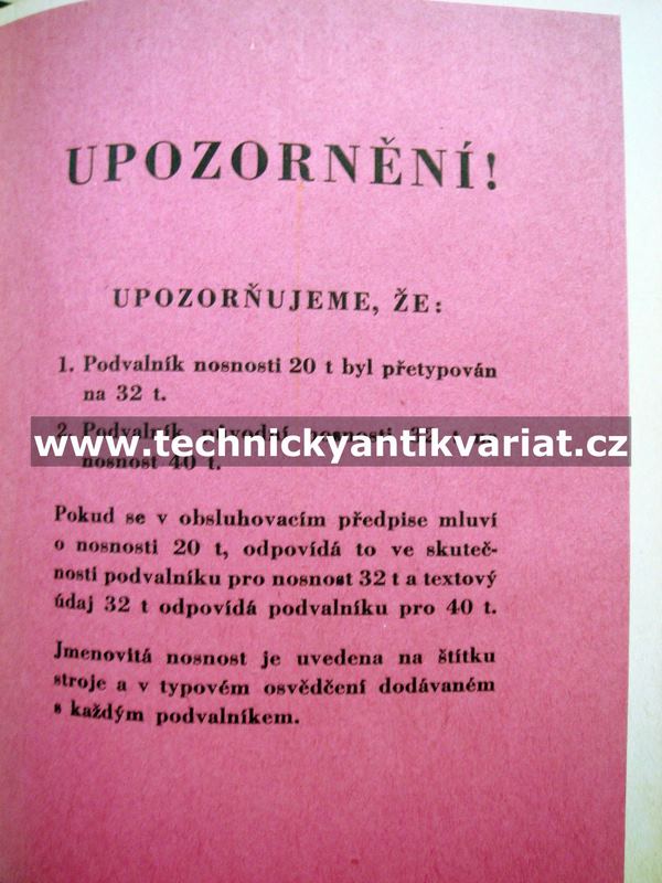 Podvalníky 20t a 32t - popis, obsluha, ošetřováni