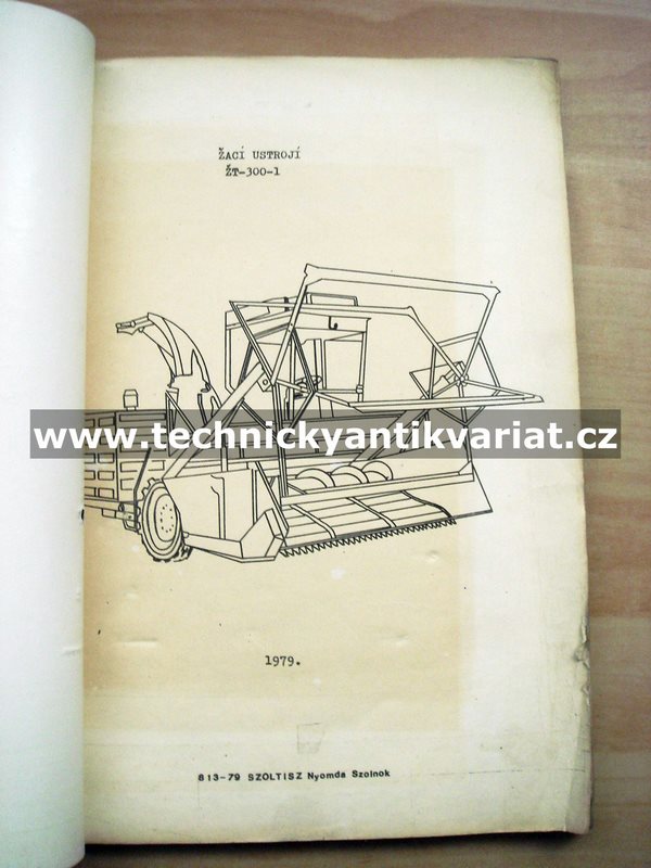 ŽT 300-1 žací ústrojí - návod k obsluze, seznam dílů (1979)