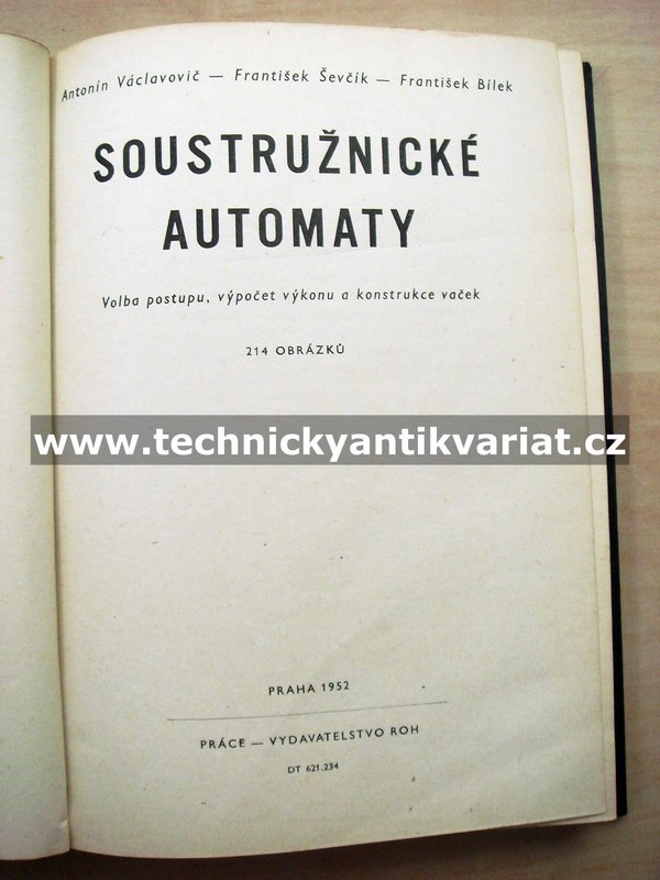 Soustružnické automaty - Václavovič, Ševčík, Bílek (1952)