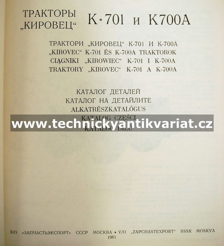 Traktor K701, K700A Kirovec - katalog dílů (1981)