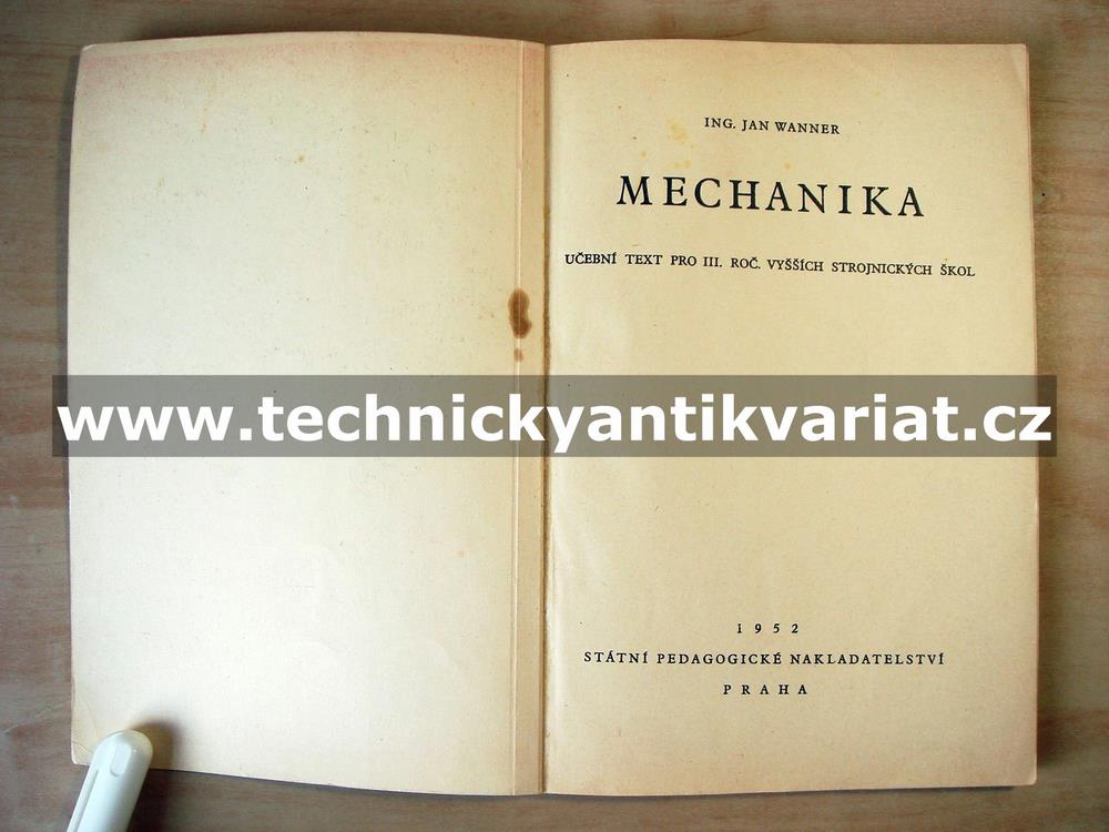 Mechanika III. - Jan Wanner (1952)