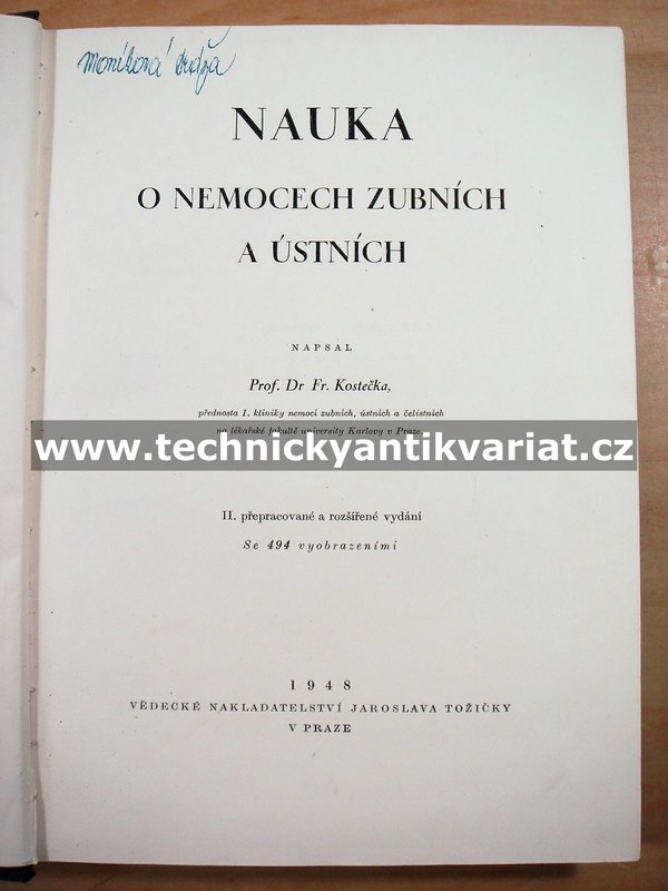 Nauka o nemocech zubních a ústních - František Kostečka (1948)