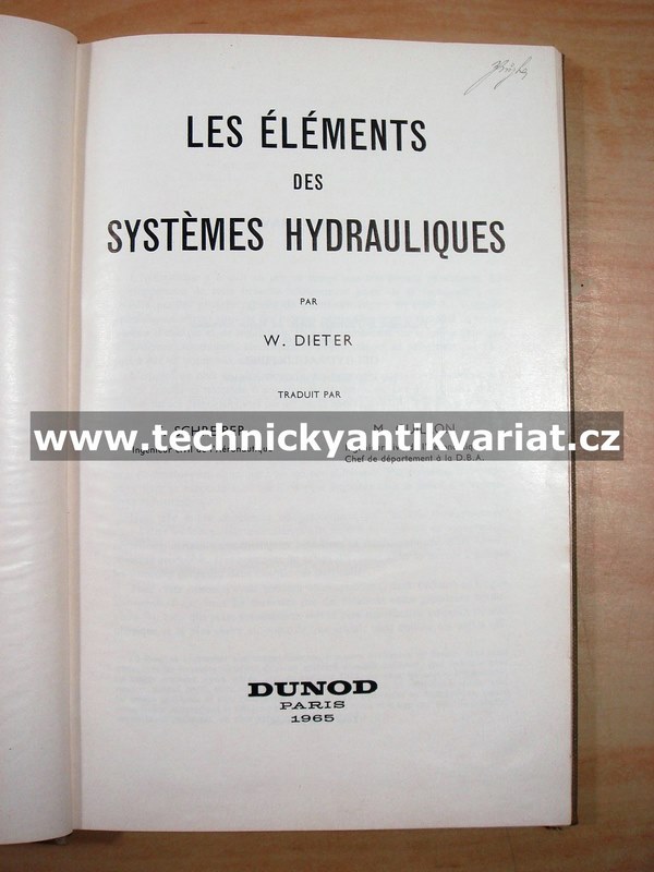 Les éléments des systémes hydrauliques - W.Dieter (1965)