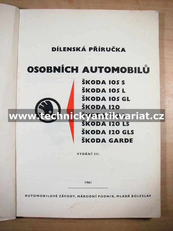 ŠKODA 105S, 105L, 105GL, 120, 120L, 120LS, 120GLS, Garde - dílenská příručka (1981) KONTROLA