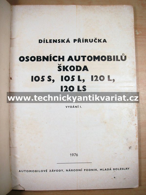 Škoda 105S, 105L, 120L, 120LS - dílenská příručka (1976)