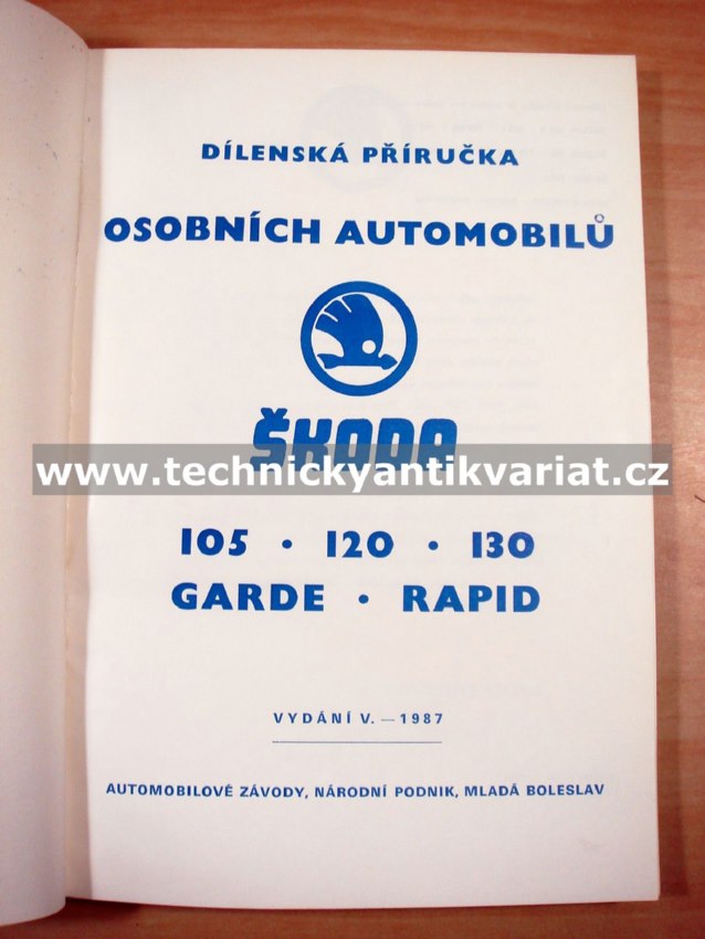 Škoda 105 120 130 Garde Rapid - dílenská příručka (1987)