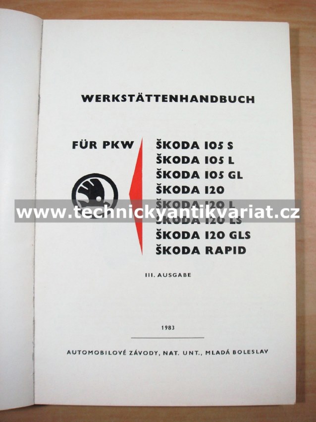 ŠKODA 105S, 105L, 105GL, 120, 120L, 120LS, 120GLS, RAPID - Werkstattenhandbuch (1983)