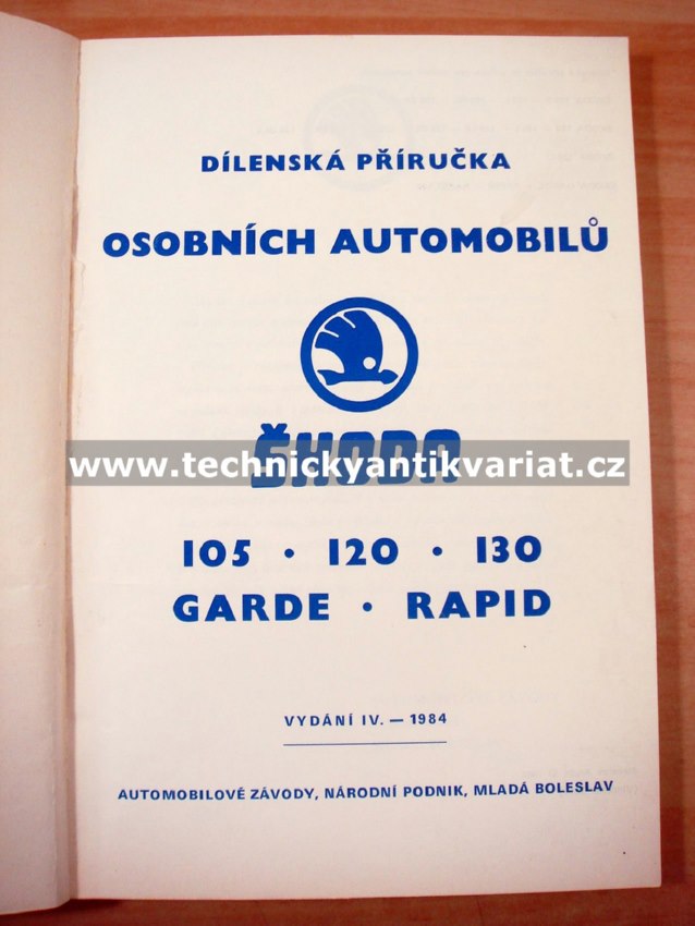 Škoda 105 120 130 Garde Rapid - dílenská příručka (1987)