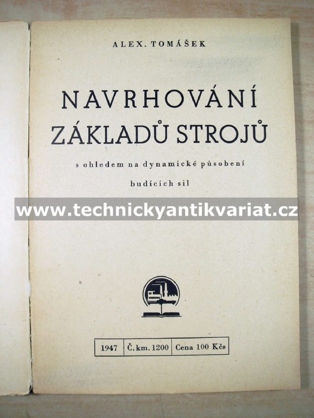 Návrhy základů strojů - Alex. Tomášek (1947)