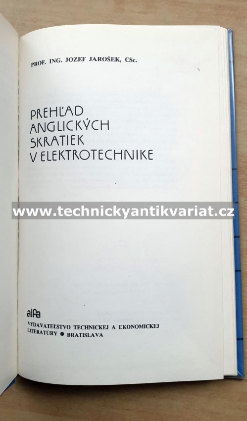 Přehlad anglických skratek v elektrotechnike - Jozef Jarošek (1981)