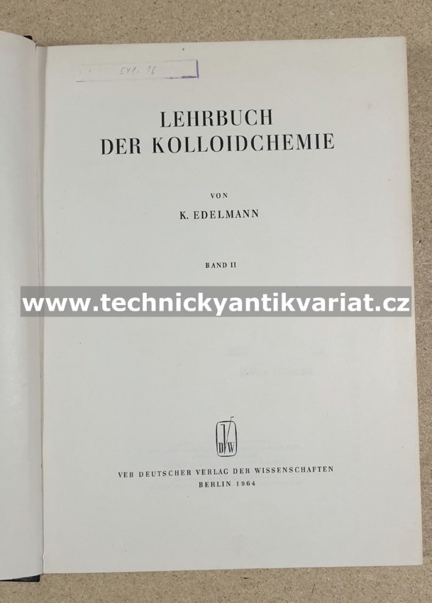 Lehrbuch der Kolloidchemie II. - Edelmann (1964)