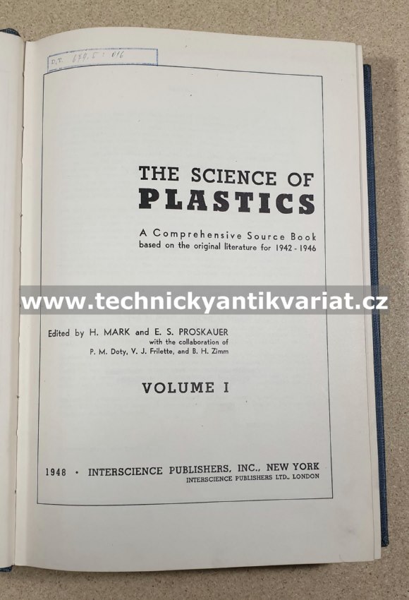 The Science of Plastics I. - Mark, Proskauer (1948)