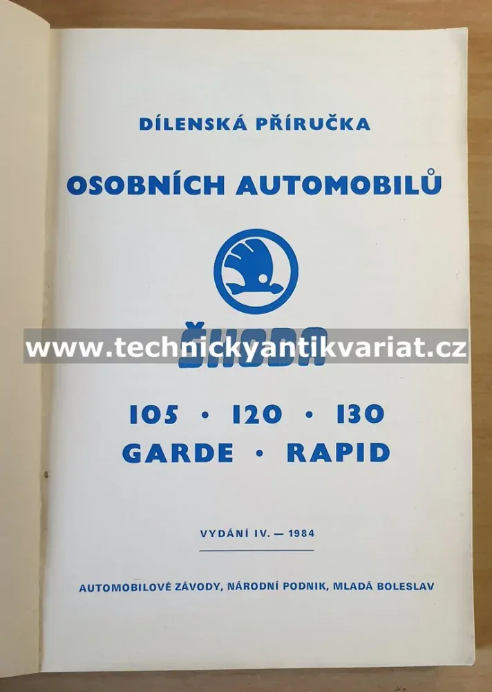 Škoda 105 120 130 Garde Rapid - dílenská příručka (1984)