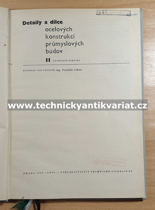 Detaily a dílce ocelových konstrukcí průmyslových budov II.Výpočtové pomůcky - Lehara (1969)