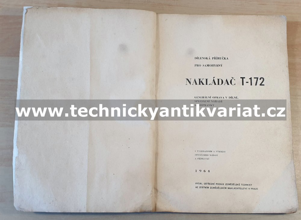 T172 Samohybný nakladač - dílenská příručka (1964)