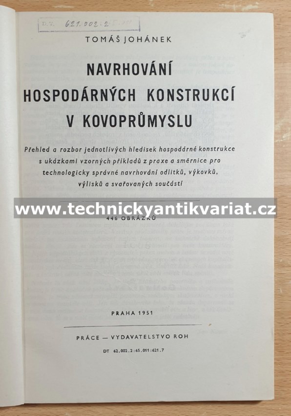 Navrhování hospodárných konstrukcí v kovoprůmyslu - Tomáš Johánek (1951)