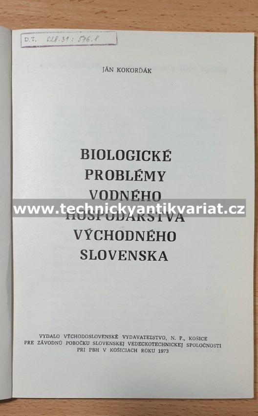 Biologické problémy vodního hospodárstva východného slovenska - Jan Kokorďák (1973)