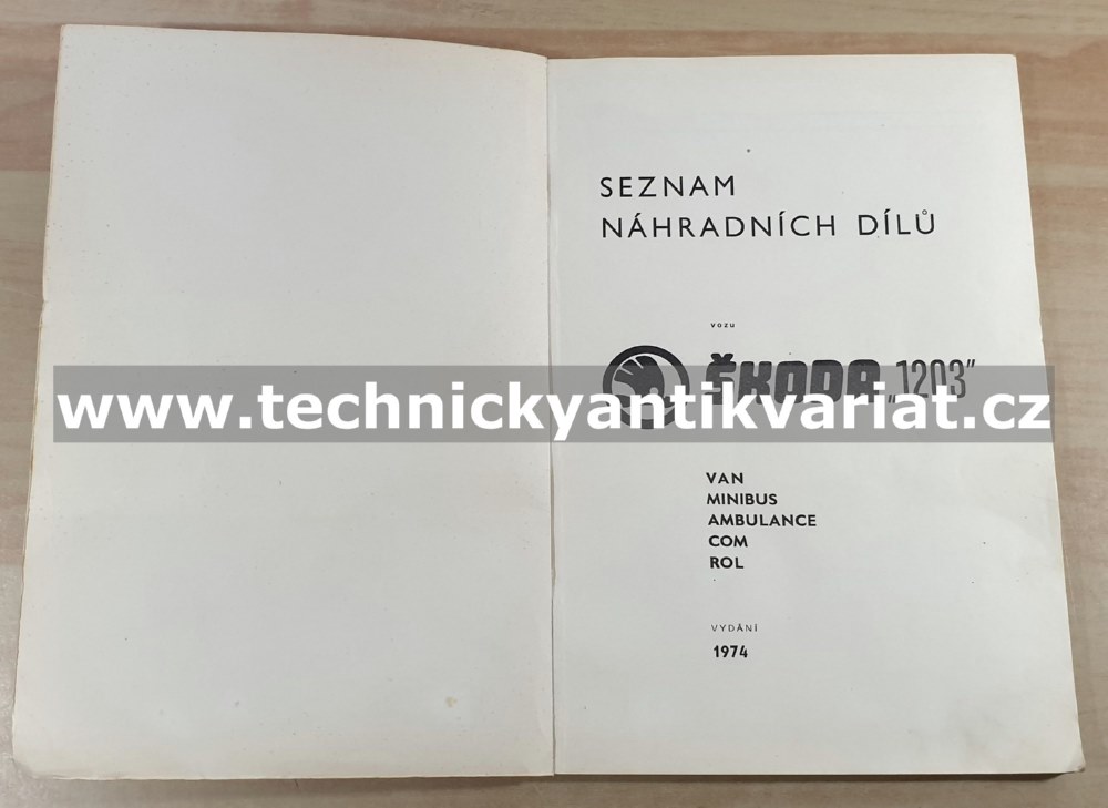 Škoda 1203 VAN, MINIBUS, AMBULANCE, COM, ROL - seznam náhradních dílů (1974)