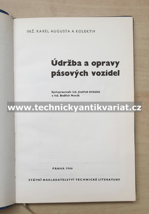 Údržba a opravy pásových vozidel - Karel August (1966)