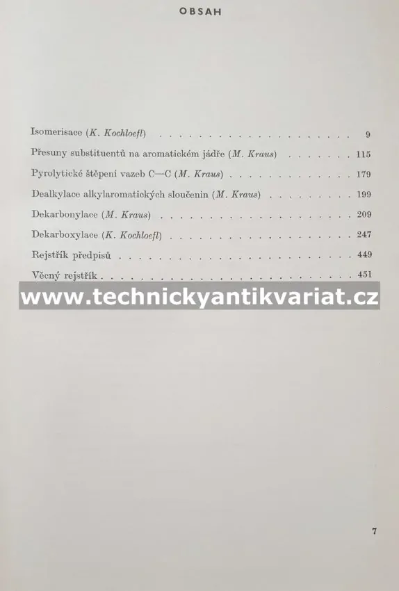 Preparativní reakce v organické chemii IX. Isomerisace a degradace - Kochloefl, Kraus (1967)