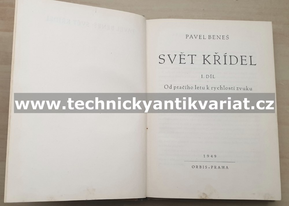 Svět křídel 1.díl Od ptačího letu k rychlosti zvuku -  Pavel Beneš (1949)