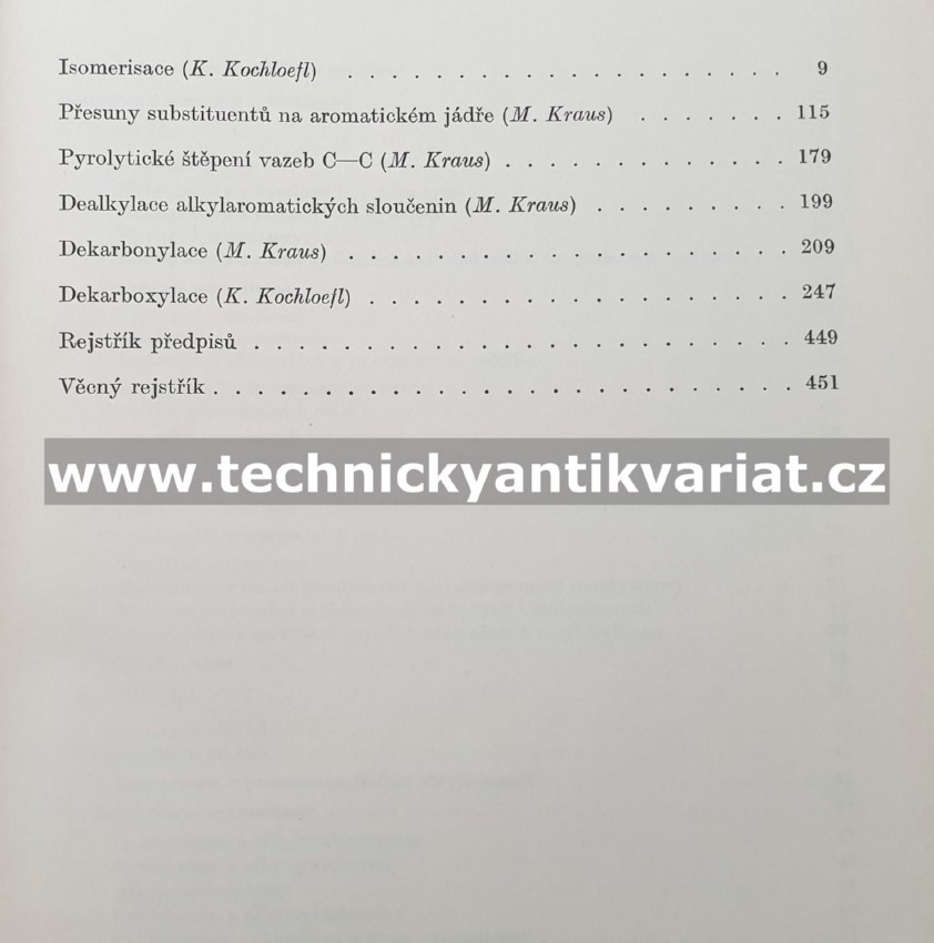 Preparativní reakce v organické chemii IX. Isomerisace a degradace  - Kochloefl, Kraus (1967)