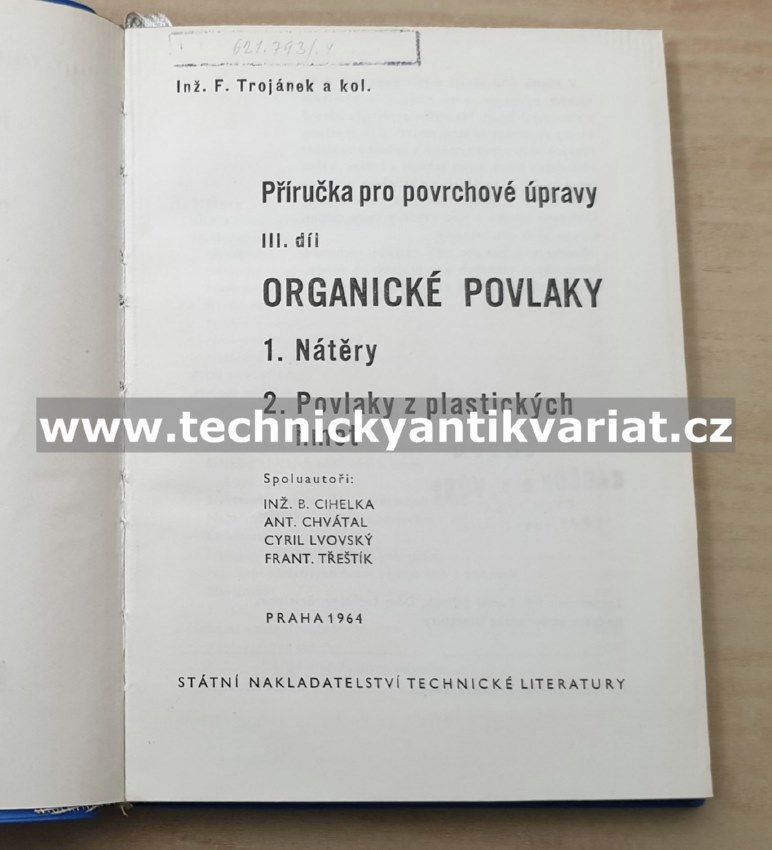 Příručka pro povrchové úpravy 3.Organické povlaky - Trojánek (1964)