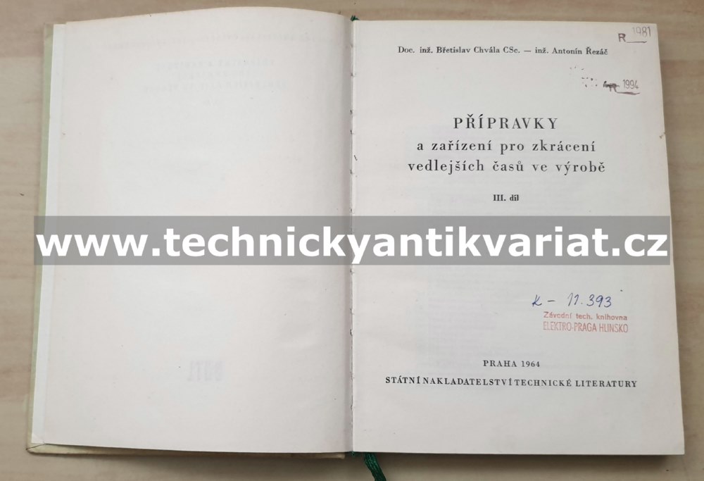 Přípravky a zařízení pro zkrácení vedlejších časů ve výrobě III. - Chvála, Řezáč (1964)