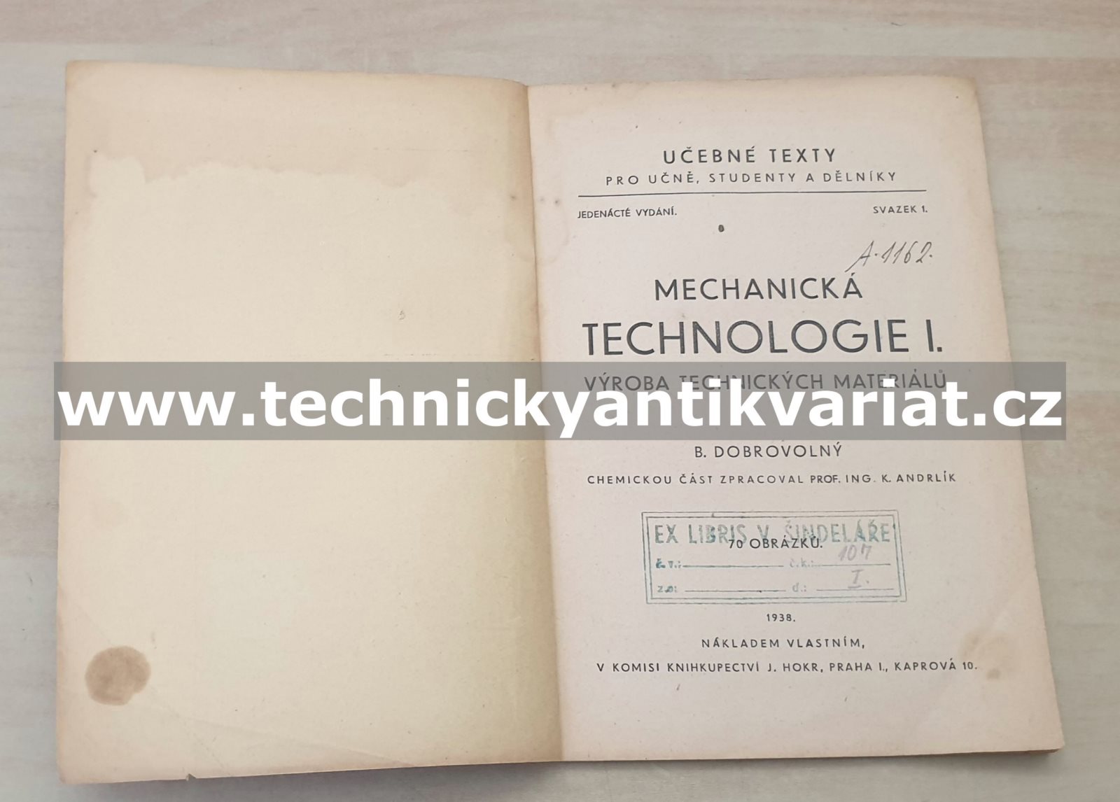 Výroba technických materiálu - Dobrovolný, Andrlík (1938)