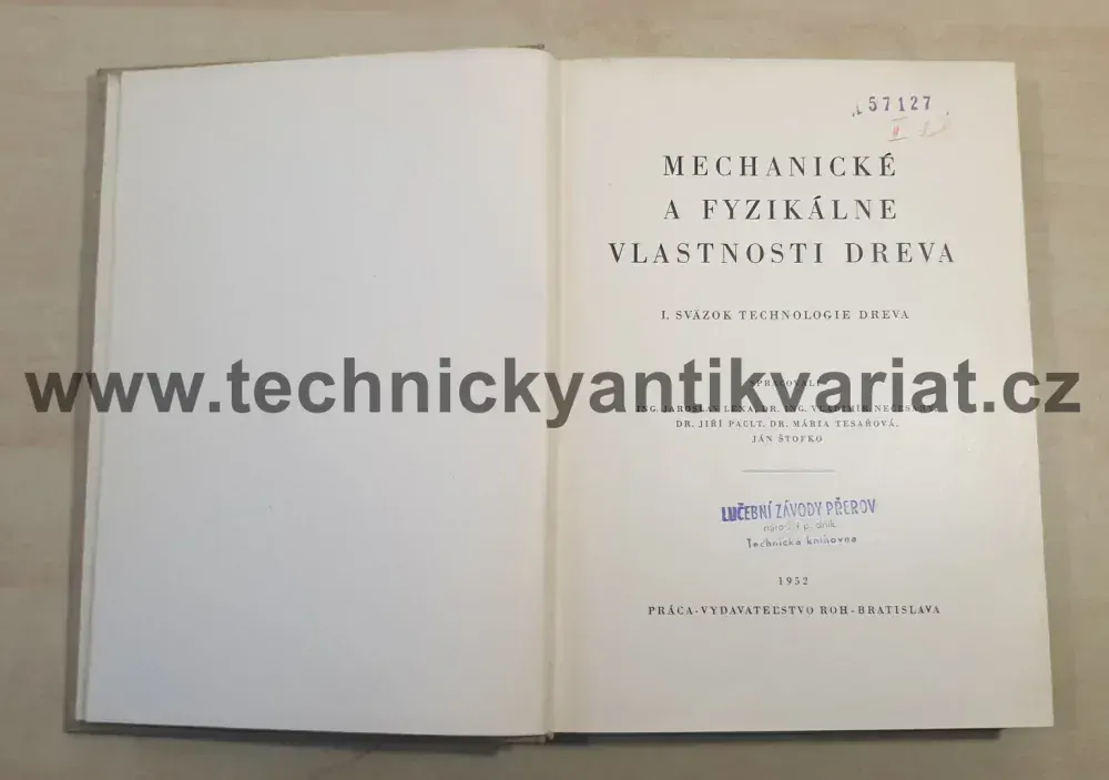 Mechanické a fyzikálne vlastnosti dreva - Lexa, Nečesaný, Paclt (1952)