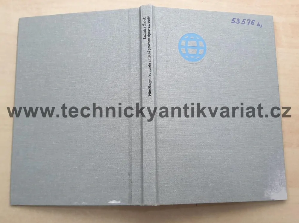 Příručka pro kontrolu a řízení provozu úpraven vody - Ladislav Žáček (1988)