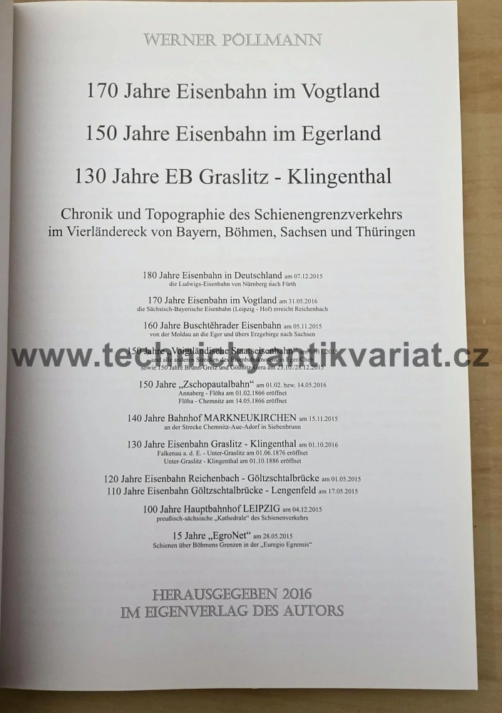 170 Jahre Eisenbahn im Vogtland, 150 Jahre Eisenbahn im Egerland, 130 Jahre EB Graslitz – Klingenthal.