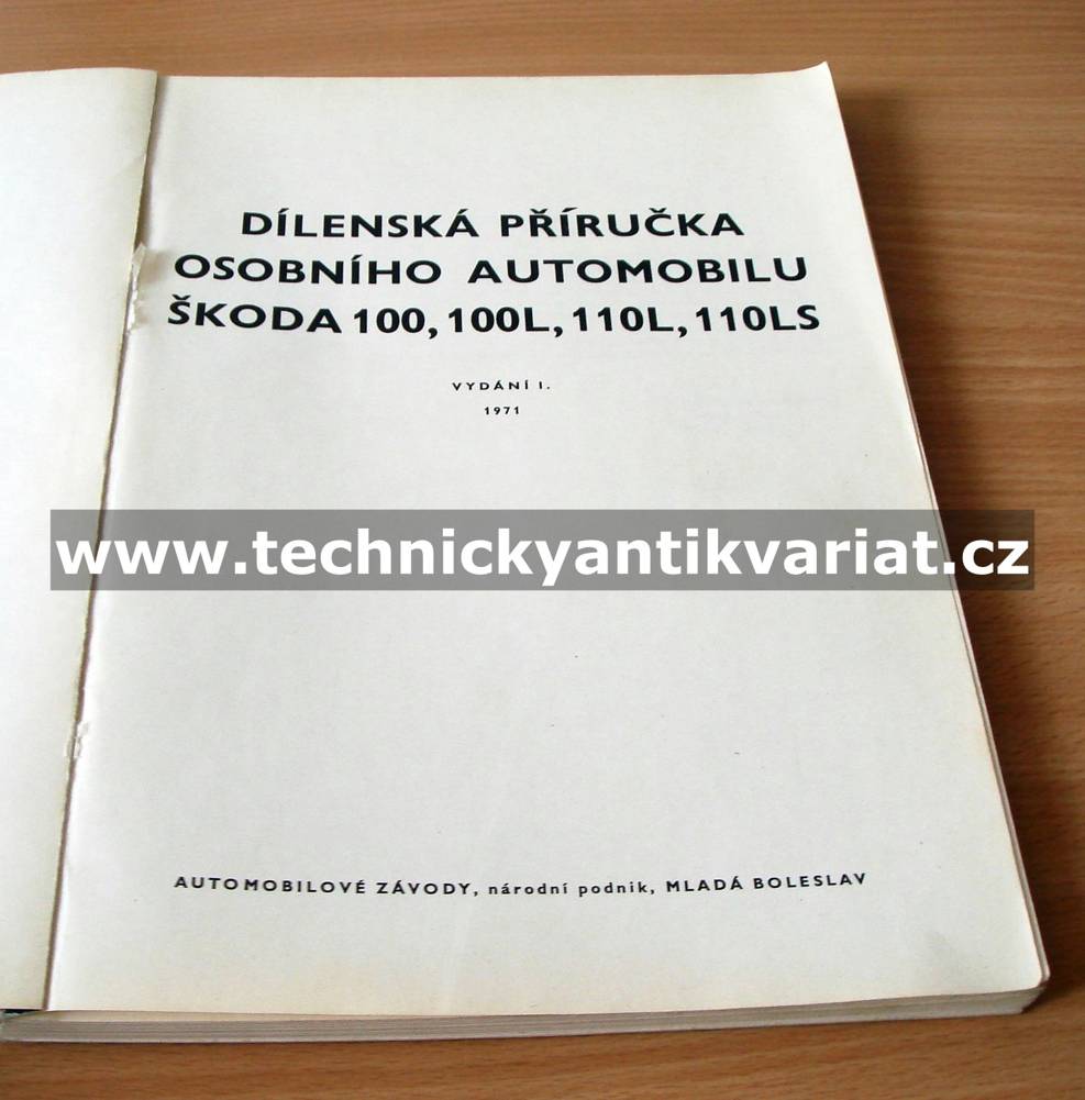 Škoda 100,100L,110L,110LS - Dílenská příručka (1974)