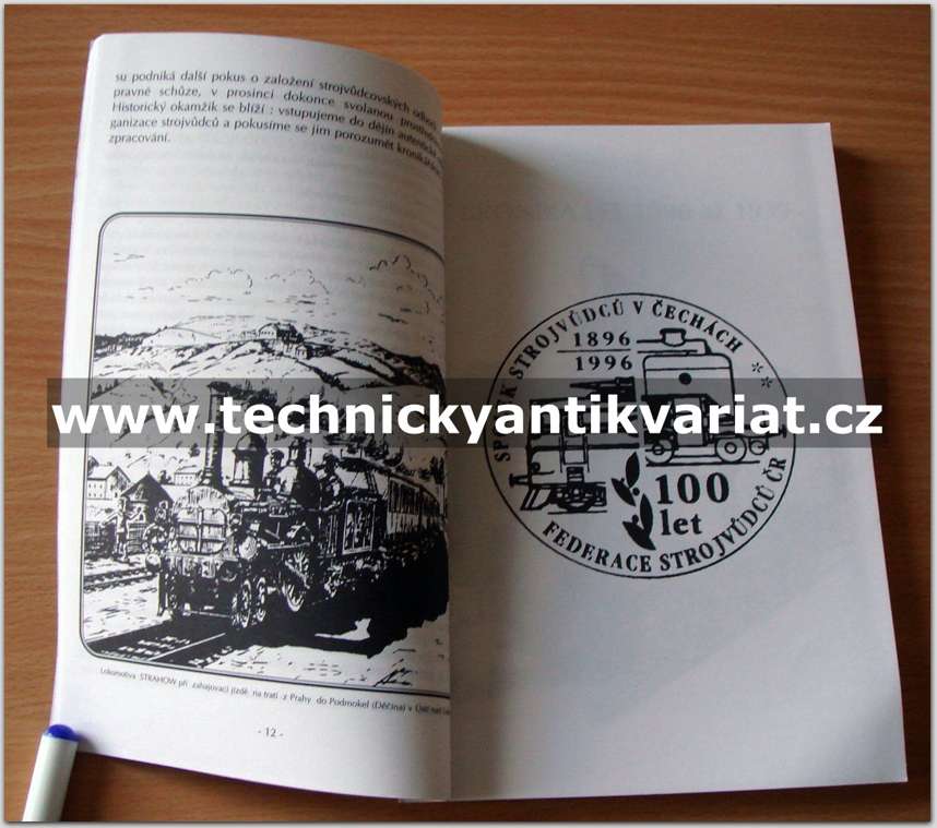 Sto let federace strojvůdců České republiky 1896 - 1996