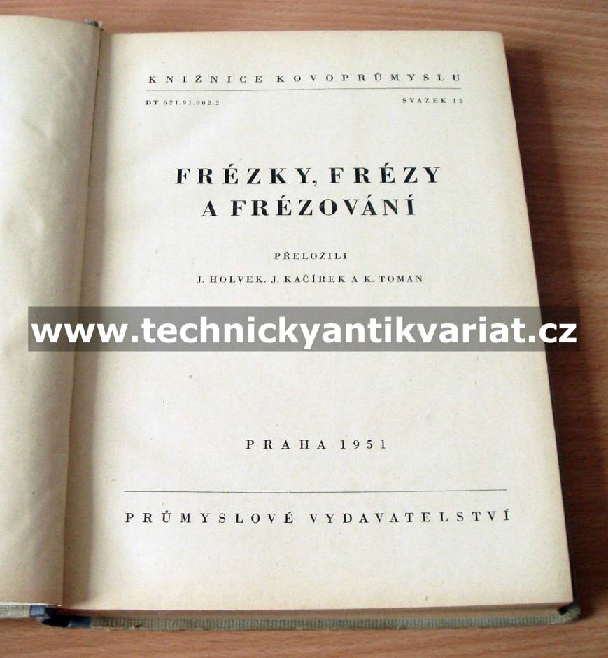 Frézky, frézy a frézování