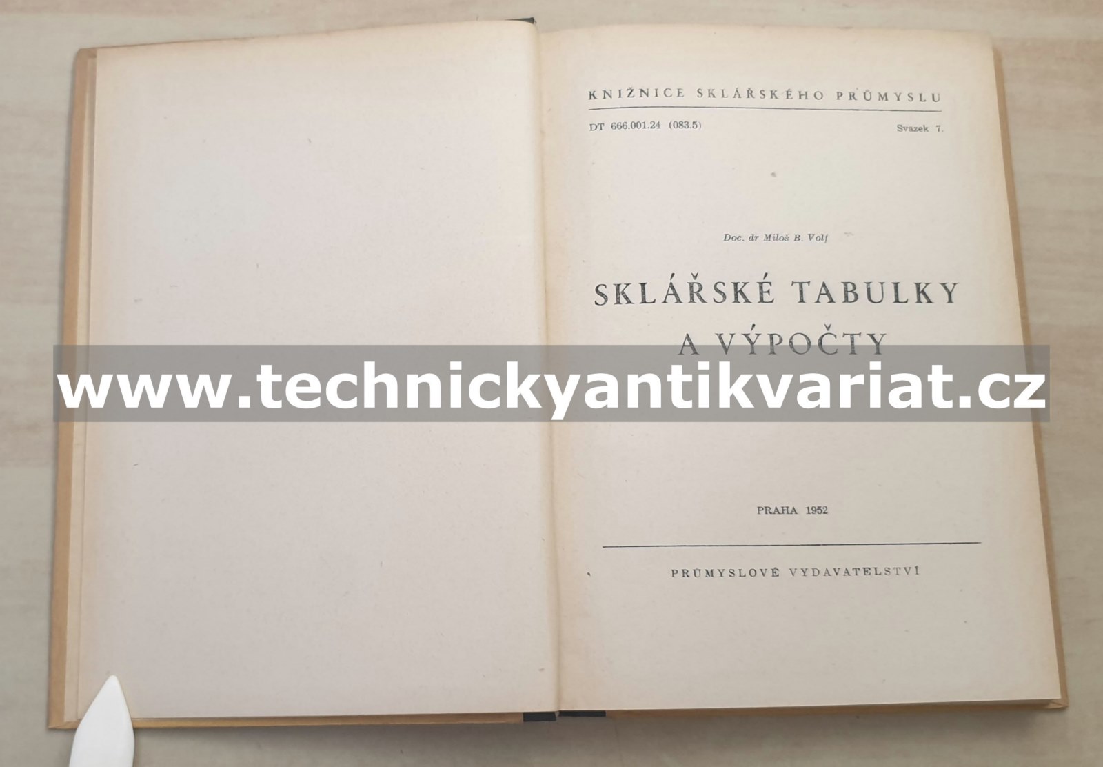 Sklářské tabulky a výpočty - Miloš B.Volf (1952)