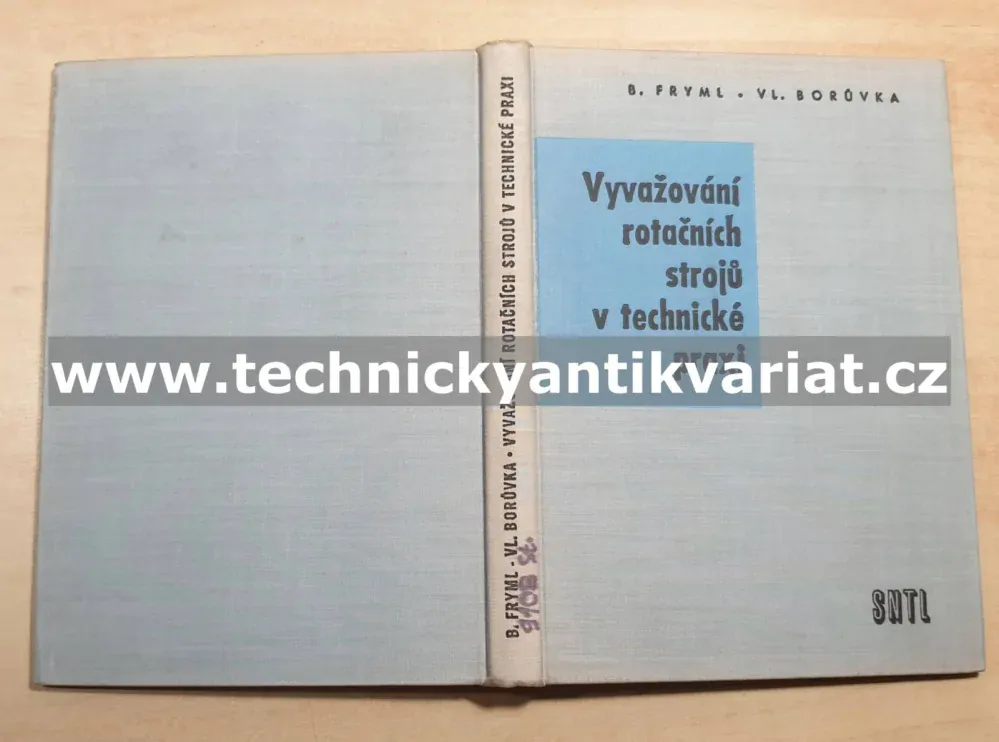 Vyvažování rotačních strojů v technické praxi - B. Fryml, V. Borůvka (1962)