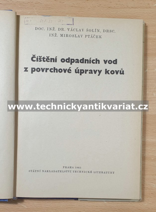 Čištění odpadních vod z povrchové úpravy kovů - Šolín, Ptáček (1965)