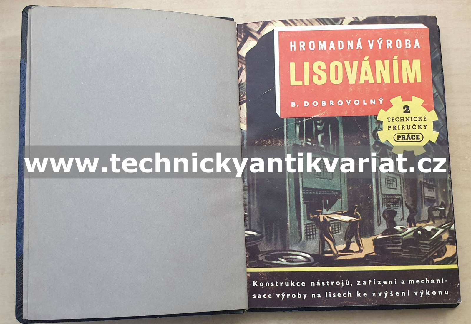 Hromadná výroba lisováním - B. Dobrovolný (1949)