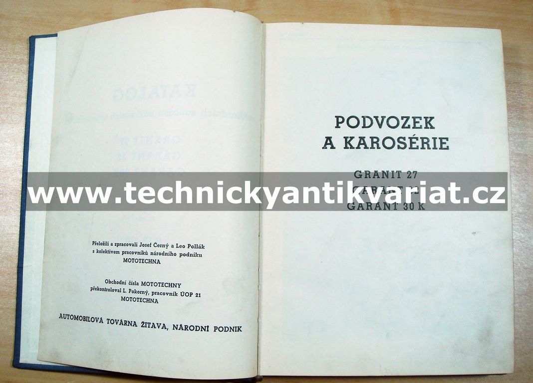 Garant 30, 32K, Granit 27 - II. díl podvozek, karoserie (1957)