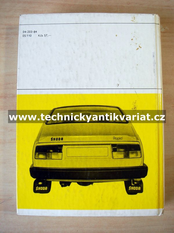 Škoda 105, 120, 130 Garde, Rapid - Údržba a opravy automobilů - J. Andrt (1984)