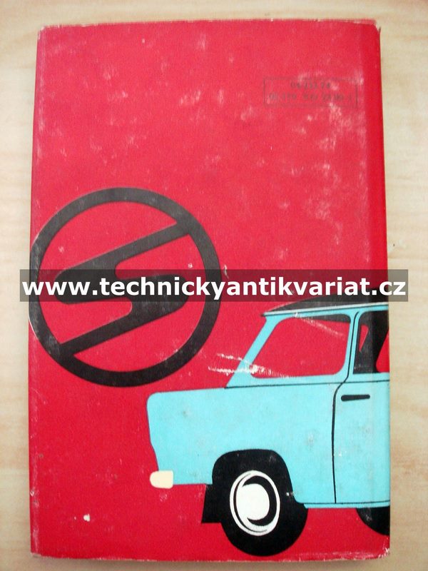 Trabant 600 a 601 - údržba a opravy vozu (1974)