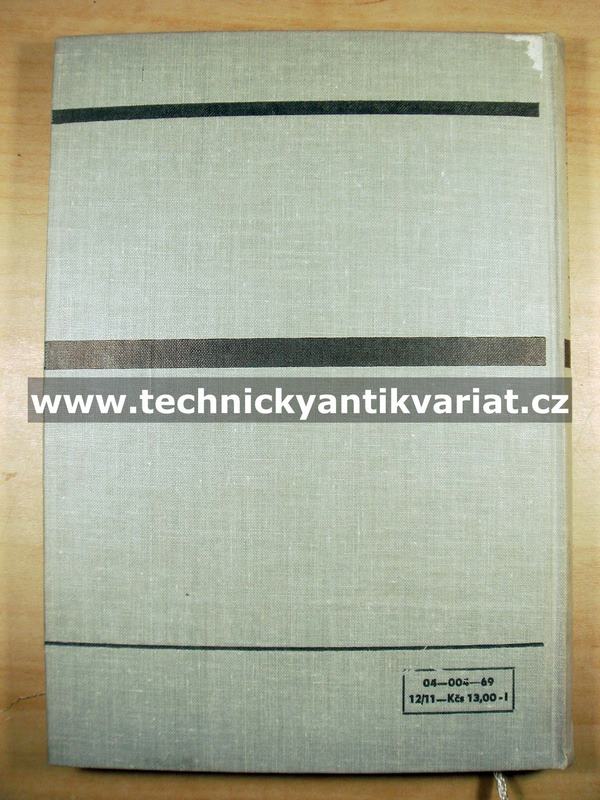 Základní učebnice anglického jazyka pro vysoké školy technické - Kubíčková, Haluzová, Smrčinová (1969)