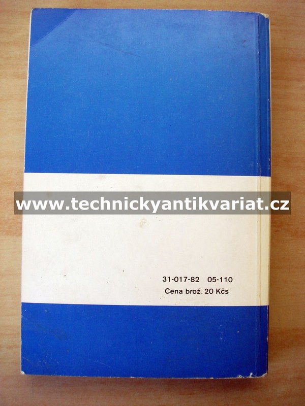 Škoda 105, 120 - údržba, seřizování a opravy svépomocí - Cedrych (1982)