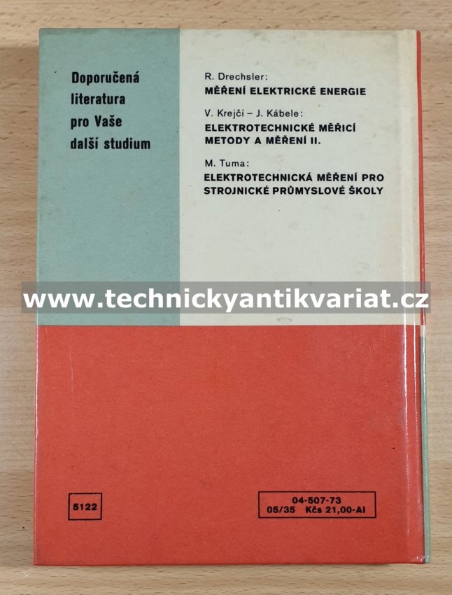 Elektrotechnické měřící přístroje a měření I. - Krejčí, Kábele (1973)